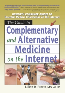 The Guide to Complementary and Alternative Medicine on the Internet