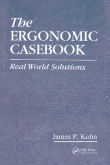 The Ergonomic Casebook : Real World Solutions