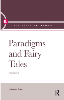 Paradigms and Fairy Tales : Volume 2