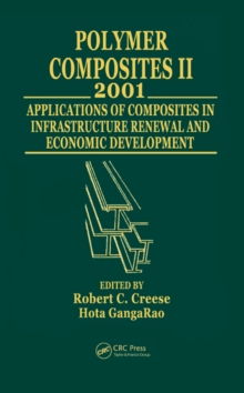 Polymer Composites II : Composites Applications in Infrastructure Renewal and Economic Development