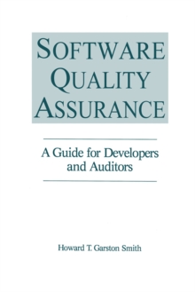 Software Quality Assurance : A Guide for Developers and Auditors