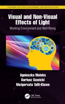 Visual and Non-Visual Effects of Light : Working Environment and Well-Being