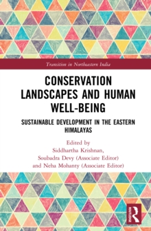 Conservation Landscapes and Human Well-Being : Sustainable Development in the Eastern Himalayas