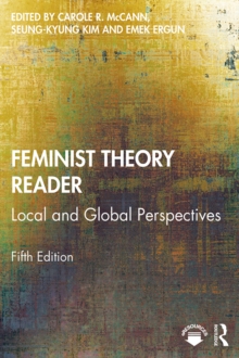 Feminist Theory Reader : Local and Global Perspectives