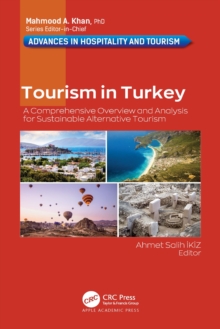 Tourism in Turkey : A Comprehensive Overview and Analysis for Sustainable Alternative Tourism