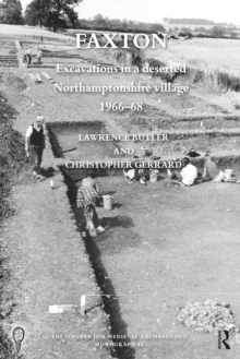 Faxton : Excavations in a deserted Northamptonshire village 1966-68