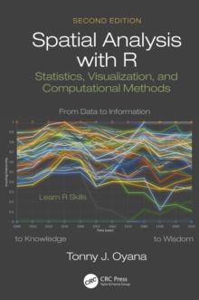 Spatial Analysis with R : Statistics, Visualization, and Computational Methods