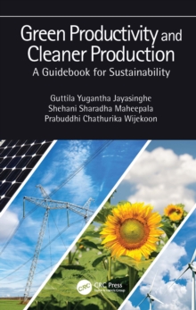 Green Productivity and Cleaner Production : A Guidebook for Sustainability