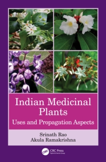 Indian Medicinal Plants : Uses and Propagation Aspects