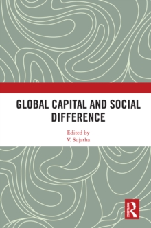 Global Capital and Social Difference