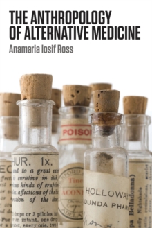 The Anthropology of Alternative Medicine