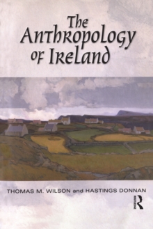 The Anthropology of Ireland