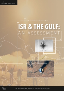 ISR and the Gulf : An Assessment