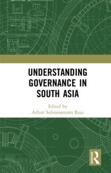 Understanding Governance in South Asia