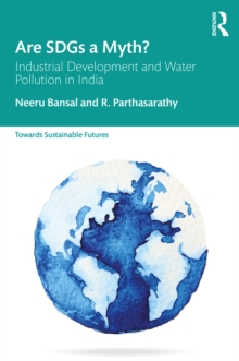 Are SDGs a Myth? : Industrial Development and Water Pollution in India