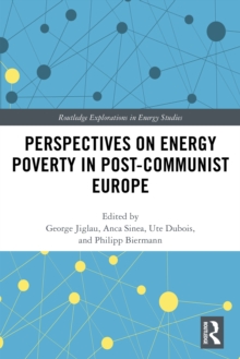 Perspectives on Energy Poverty in Post-Communist Europe