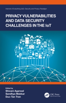 Privacy Vulnerabilities and Data Security Challenges in the IoT