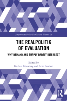 The Realpolitik of Evaluation : Why Demand and Supply Rarely Intersect