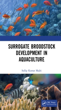 Surrogate Broodstock Development in Aquaculture