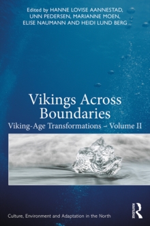 Vikings Across Boundaries : Viking-Age Transformations - Volume II