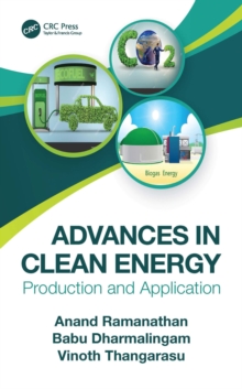 Advances in Clean Energy : Production and Application