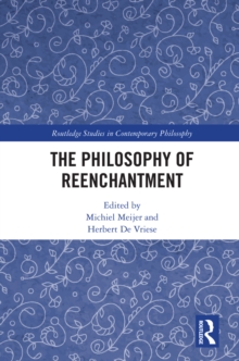 The Philosophy of Reenchantment