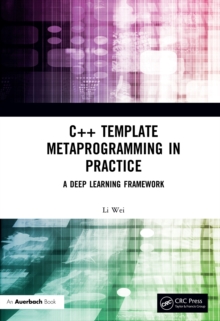 C++ Template Metaprogramming in Practice : A Deep Learning Framework