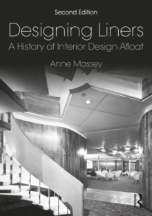 Designing Liners : A History of Interior Design Afloat