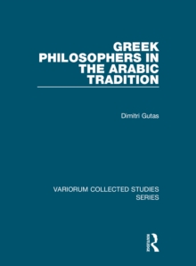 Greek Philosophers in the Arabic Tradition