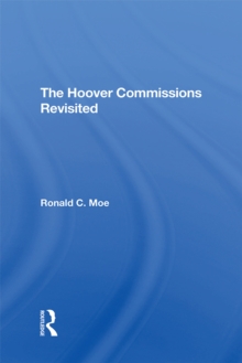 The Hoover Commissions Revisited