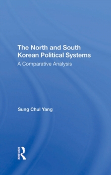 The North And South Korean Political Systems : A Comparative Analysis