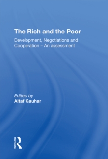 The Rich And The Poor : Development, Negotiations And Cooperation--an Assessment