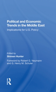 Political And Economic Trends In The Middle East : Implications For U.s. Policy