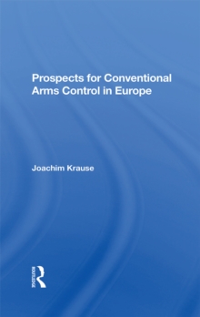 Prospects For Conventional Arms Control In Europe