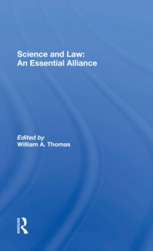 Science And Law : An Essential Alliance