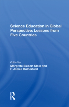 Science Education In Global Perspective : Lessons From Five Countries