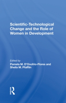 Scientific-technological Change And The Role Of Women In Development