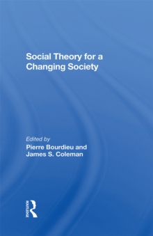 Social Theory For A Changing Society