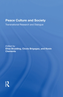 Peace Culture And Society : Transnational Research And Dialogue