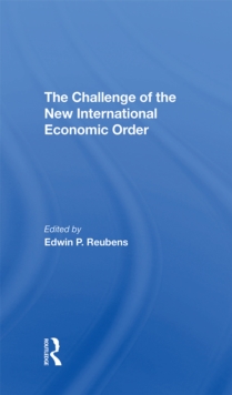 The Challenge Of The New International Economic Order