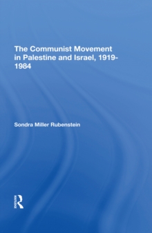 The Communist Movement In Palestine And Israel, 1919-1984