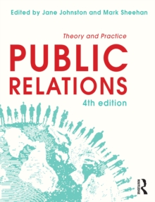 Public Relations : Theory and Practice