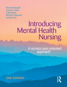 Introducing Mental Health Nursing : A service user-oriented approach