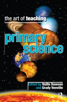 The Art of Teaching Primary School Science