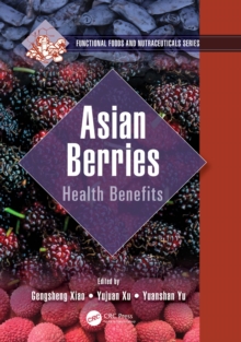 Asian Berries : Health Benefits