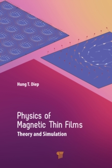 Physics of Magnetic Thin Films : Theory and Simulation