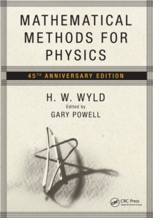 Mathematical Methods for Physics : 45th anniversary edition