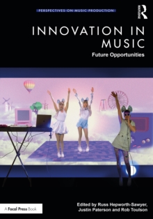 Innovation in Music : Future Opportunities