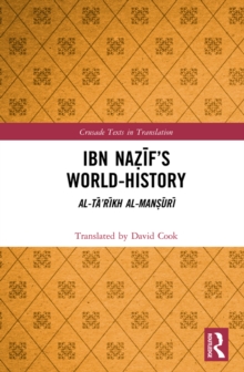 Ibn Nazif's World-History : Al-Ta'rikh al-Mansuri