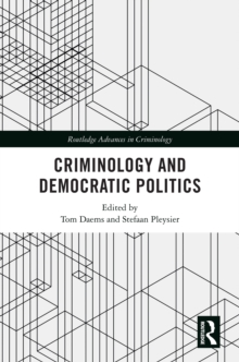 Criminology and Democratic Politics